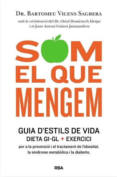 SOM EL QUE MENGEM | 9788482646404 | VICENS SAGRERA, BARTOMEU DR. | Llibreria Online de Banyoles | Comprar llibres en català i castellà online