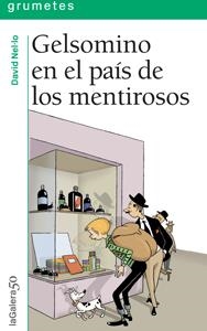 GELSOMINO EN EL PAÍS DE LOS MENTIROSOS | 9788424646431 | RODARI, GIANNI | Llibreria L'Altell - Llibreria Online de Banyoles | Comprar llibres en català i castellà online - Llibreria de Girona