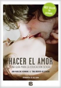 HACER EL AMOR | 9788466653251 | HENNING, ANN-MARLENE/BREMER-OLSZEWSKI, T | Llibreria L'Altell - Llibreria Online de Banyoles | Comprar llibres en català i castellà online - Llibreria de Girona