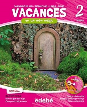 VACANCES 2. EN UN MÓN MÀGIC | 9788468309996 | EDEBÉ, OBRA COLECTIVA | Llibreria Online de Banyoles | Comprar llibres en català i castellà online
