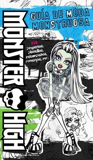 MONSTER HIGH. GUIA DE MODA MONSTRUOSA | 9788437281148 | VV.AA. | Llibreria Online de Banyoles | Comprar llibres en català i castellà online
