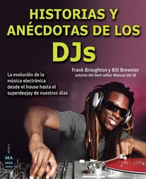 HISTORIAS Y ANÉCDOTAS DE LOS DJS | 9788415256427 | BROUGHTON, FRANK / BREWSTER, BILL | Llibreria L'Altell - Llibreria Online de Banyoles | Comprar llibres en català i castellà online - Llibreria de Girona
