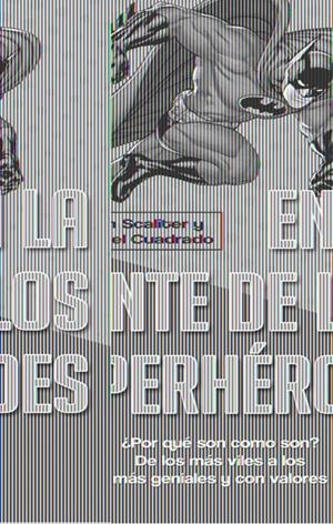 EN LA MENTE DE LOS SUPERHÉROES | 9788415256397 | SCALITER, JUAN / CUADRADO, MANUEL | Llibreria L'Altell - Llibreria Online de Banyoles | Comprar llibres en català i castellà online - Llibreria de Girona