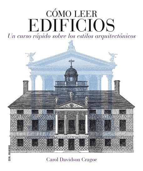 CÓMO LEER EDIFICIOS | 9788496669826 | DAVIDSON, CAROL | Llibreria L'Altell - Llibreria Online de Banyoles | Comprar llibres en català i castellà online - Llibreria de Girona