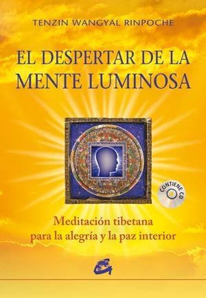 DESPERTAR DE LA MENTE LUMINOSA, EL | 9788484454847 | WANGYAL RINPOCHE,  TENZIN | Llibreria L'Altell - Llibreria Online de Banyoles | Comprar llibres en català i castellà online - Llibreria de Girona