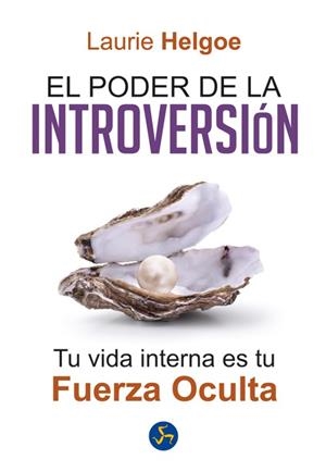 PODER DE LA INTROVERSIÓN, EL | 9788495973955 | HELGOE, LAURIE | Llibreria Online de Banyoles | Comprar llibres en català i castellà online