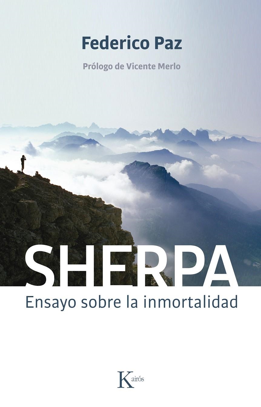 SHERPA. ENSAYO SOBRE LA INMORTALIDAD | 9788499882444 | PAZ, FEDERICO | Llibreria L'Altell - Llibreria Online de Banyoles | Comprar llibres en català i castellà online - Llibreria de Girona