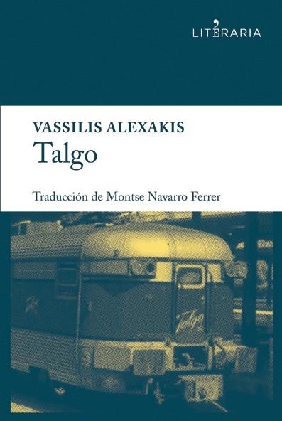 TALGO | 9788415900030 |  ALEXAKIS VASSILIS | Llibreria Online de Banyoles | Comprar llibres en català i castellà online