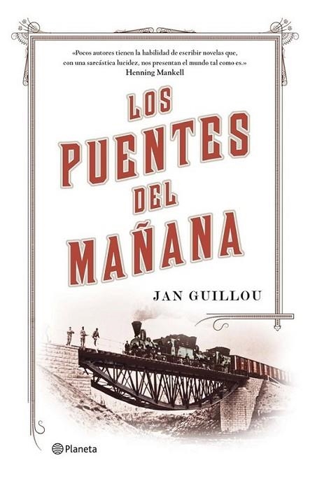 LOS PUENTES DEL MAÑANA | 9788408115342 | GUILLOU JAN | Llibreria Online de Banyoles | Comprar llibres en català i castellà online