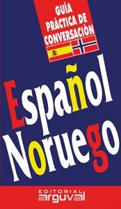 GUÍA PRÁCTICA DE CONVERSACIÓN ESPAÑOL-NORUEGO | 9788496912779 | SAGBAKKEN, TUVA | Llibreria Online de Banyoles | Comprar llibres en català i castellà online
