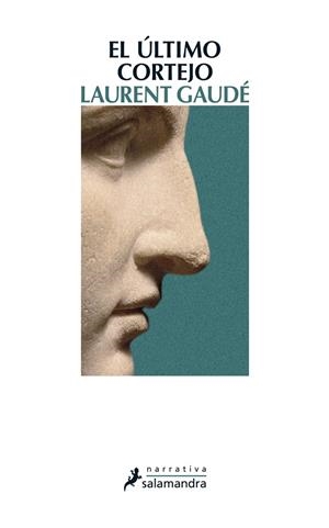 ÚLTIMO CORTEJO, EL | 9788498385373 | GAUDÉ, LAURENT | Llibreria Online de Banyoles | Comprar llibres en català i castellà online