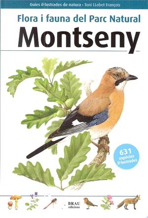 MONTSENY - FLORA I FAUNA DEL PARC NATURAL | 9788496905443 | LLOBET FRANÇOIS, TONI | Llibreria L'Altell - Llibreria Online de Banyoles | Comprar llibres en català i castellà online - Llibreria de Girona
