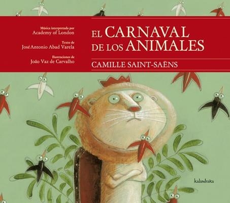CARNAVAL DE LOS ANIMALES, EL | 9788484648222 | SAINT-SAËNS, CAMILLE | Llibreria L'Altell - Llibreria Online de Banyoles | Comprar llibres en català i castellà online - Llibreria de Girona