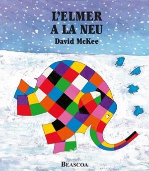 ELMER A LA NEU, L' | 9788448824457 | MCKEE, DAVID | Llibreria L'Altell - Llibreria Online de Banyoles | Comprar llibres en català i castellà online - Llibreria de Girona