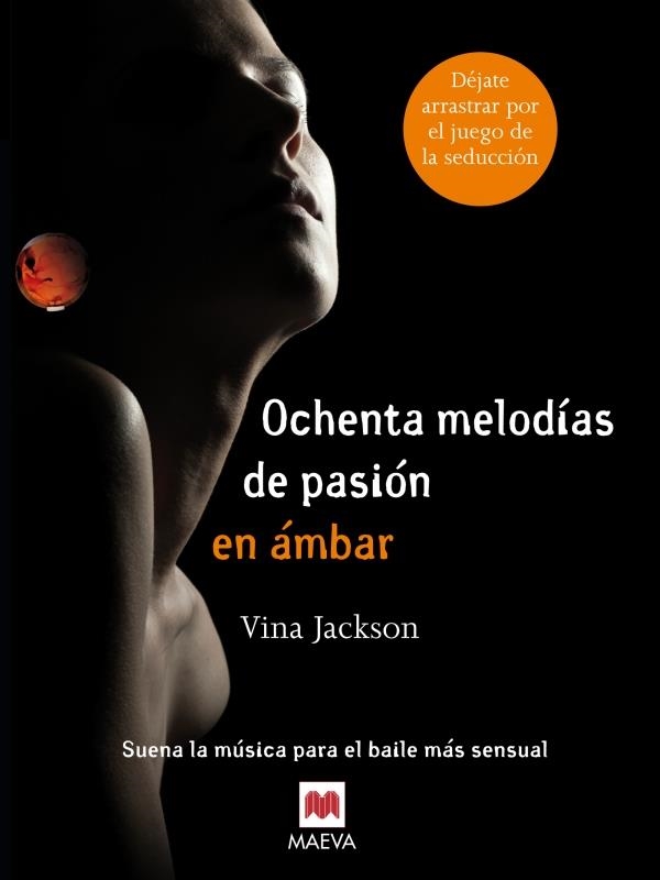 OCHENTA MELODÍAS DE PASIÓN EN ÁMBAR | 9788415532910 | JACKSON, VINA | Llibreria Online de Banyoles | Comprar llibres en català i castellà online