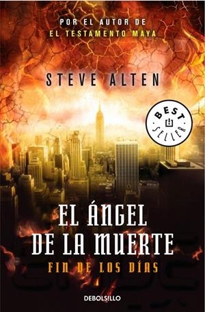 ANGEL DEL A MUERTE, EL. FIN DE LOS DÍAS | 9788490322581 | ALTEN, STEVE | Llibreria L'Altell - Llibreria Online de Banyoles | Comprar llibres en català i castellà online - Llibreria de Girona