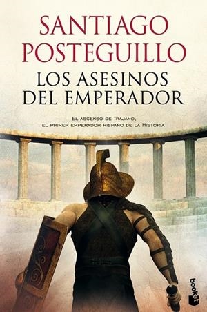LOS ASESINOS DEL EMPERADOR | 9788408118329 | SANTIAGO POSTEGUILLO | Llibreria Online de Banyoles | Comprar llibres en català i castellà online