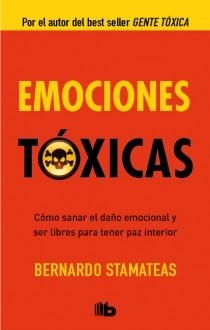 EMOCIONES TÓXICAS | 9788498728538 | STAMATEAS, BERNARDO | Llibreria L'Altell - Llibreria Online de Banyoles | Comprar llibres en català i castellà online - Llibreria de Girona