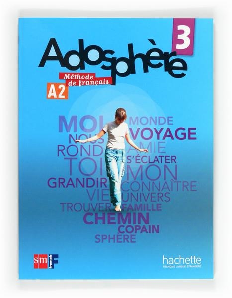 ADOSPHÈRE 3 ESO LIVRE DE L'ÉLÈVE | 9788467545784 | GALLON, FABIENNE/POLETTI, MARIE-LAURE | Llibreria L'Altell - Llibreria Online de Banyoles | Comprar llibres en català i castellà online - Llibreria de Girona