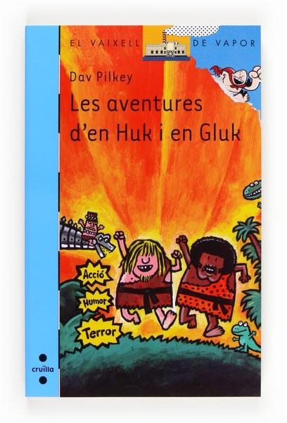 AVENTURES D'EN HUK I EN CLUK, LES | 9788466131735 | PILKEY, DAV | Llibreria L'Altell - Llibreria Online de Banyoles | Comprar llibres en català i castellà online - Llibreria de Girona