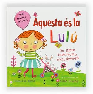 AQUESTA ES LA LULU | 9788466129268 | REID, CAMILLA | Llibreria Online de Banyoles | Comprar llibres en català i castellà online
