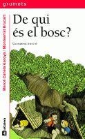 DE QUI ÉS EL BOSC? | 9788424681265 | CANELA, MERCÈ | Llibreria L'Altell - Llibreria Online de Banyoles | Comprar llibres en català i castellà online - Llibreria de Girona