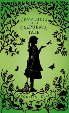 EVOLUCIÓ DE LA CALPURNIA TATE L' | 9788424643591 | KELLY JACQUELINE | Llibreria L'Altell - Llibreria Online de Banyoles | Comprar llibres en català i castellà online - Llibreria de Girona