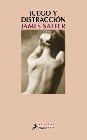 JUEGO Y DISTRACCIÓN | 9788498385502 | SALTER, JAMES | Llibreria L'Altell - Llibreria Online de Banyoles | Comprar llibres en català i castellà online - Llibreria de Girona
