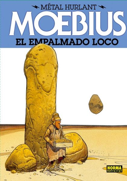 MOEBIUS EL EMPALMADO LOCO | 9788467910490 | HURLANT, MÉTAL | Llibreria L'Altell - Llibreria Online de Banyoles | Comprar llibres en català i castellà online - Llibreria de Girona