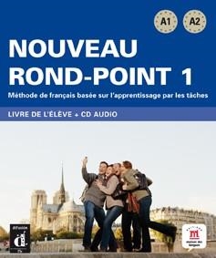 NOUVEAU ROND-POINT 1 LIBRO DEL ALUMNO NIVEL A1 Y A2 | 9788484436614 | VARIOS AUTORES | Llibreria L'Altell - Llibreria Online de Banyoles | Comprar llibres en català i castellà online - Llibreria de Girona