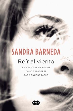 REÍR AL VIENTO | 9788483655085 | BARNEDA, SANDRA | Llibreria L'Altell - Llibreria Online de Banyoles | Comprar llibres en català i castellà online - Llibreria de Girona