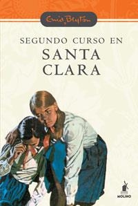 SEGUNDO CURSO EN SANTA CLARA 2ª ED | 9788479016906 | BLYTON, ENID | Llibreria Online de Banyoles | Comprar llibres en català i castellà online
