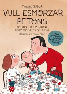 VULL ESMORZAR PETONS | 9788466416511 | GILBERT, TRINITAT | Llibreria L'Altell - Llibreria Online de Banyoles | Comprar llibres en català i castellà online - Llibreria de Girona