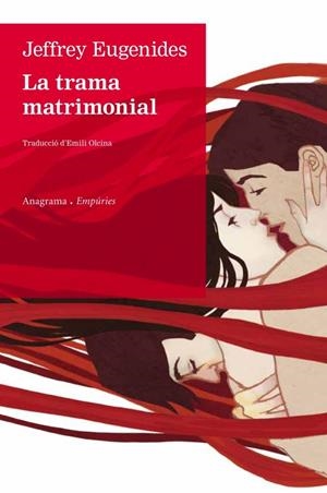 TRAMA MATRIMONIAL, LA  | 9788497878357 | EUGENIDES, JEFFREY | Llibreria L'Altell - Llibreria Online de Banyoles | Comprar llibres en català i castellà online - Llibreria de Girona