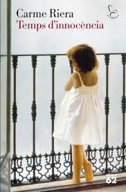 TEMPS D'INNOCÈNCIA | 9788429770537 | RIERA, CARME | Llibreria L'Altell - Llibreria Online de Banyoles | Comprar llibres en català i castellà online - Llibreria de Girona