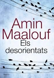 DESORIENTATS ELS | 9788420675374 | MAALOUF, AMIN | Llibreria L'Altell - Llibreria Online de Banyoles | Comprar llibres en català i castellà online - Llibreria de Girona