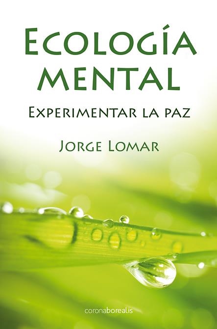 ECOLOGIA MENTAL (CON BARAJA DE CARTAS) | 9788492635542 | LOMAR, JORGE | Llibreria L'Altell - Llibreria Online de Banyoles | Comprar llibres en català i castellà online - Llibreria de Girona