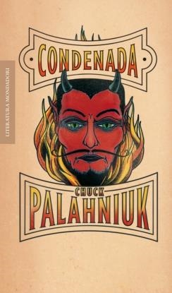 CONDENADA  | 9788439726692 | PALAHNIUK, CHUCK | Llibreria L'Altell - Llibreria Online de Banyoles | Comprar llibres en català i castellà online - Llibreria de Girona