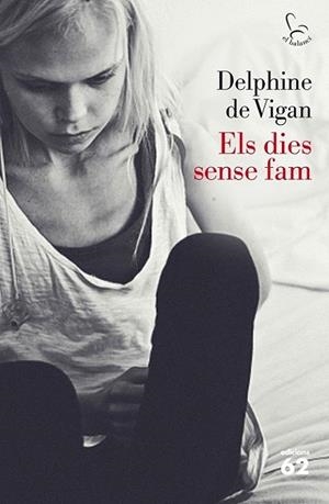 DIES SENSE FAM, ELS | 9788429771572 | VIGAN, DELPHINE DE | Llibreria L'Altell - Llibreria Online de Banyoles | Comprar llibres en català i castellà online - Llibreria de Girona