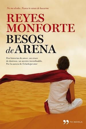 BESOS DE ARENA | 9788499983264 | REYES MONFORTE | Llibreria L'Altell - Llibreria Online de Banyoles | Comprar llibres en català i castellà online - Llibreria de Girona