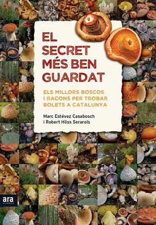 EL SECRET MES BEN GUARDAT | 9788415642343 | MARC ESTÉVEZ Y ROBERT HÖSS | Llibreria Online de Banyoles | Comprar llibres en català i castellà online