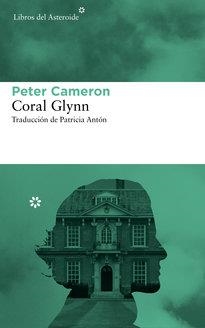 CORAL GLYNN | 9788415625520 | PETER CAMERON | Llibreria L'Altell - Llibreria Online de Banyoles | Comprar llibres en català i castellà online - Llibreria de Girona