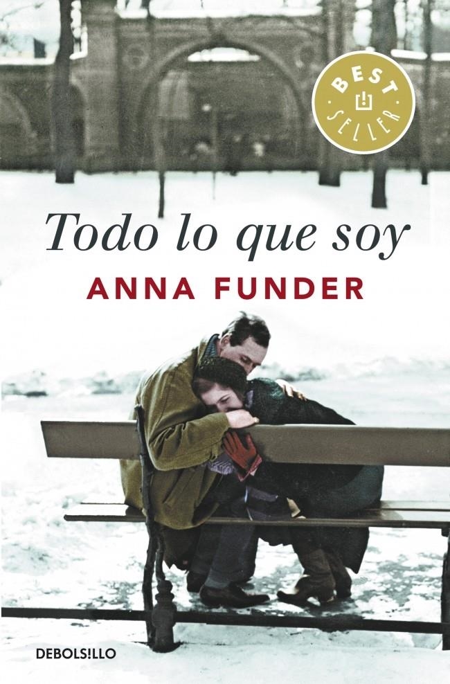 TODO LO QUE SOY | 9788490324219 | FUNDER, ANNA | Llibreria Online de Banyoles | Comprar llibres en català i castellà online