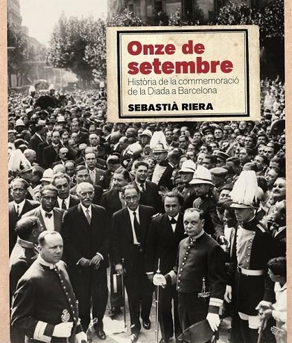ONZE DE SETEMBRE | 9788415232483 | RIERA, SEBASTIÀ | Llibreria L'Altell - Llibreria Online de Banyoles | Comprar llibres en català i castellà online - Llibreria de Girona