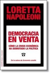 DEMOCRACIA EN VENTA | 9788449329029 | NAPOLEONI LORRETA | Llibreria L'Altell - Llibreria Online de Banyoles | Comprar llibres en català i castellà online - Llibreria de Girona