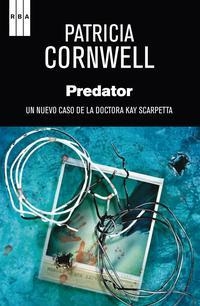 PREDATOR | 9788490066584 | CORNWELL, PATRICIA | Llibreria L'Altell - Llibreria Online de Banyoles | Comprar llibres en català i castellà online - Llibreria de Girona