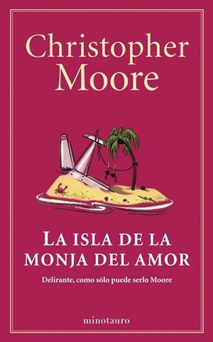 ISLA DE LA MONJA DEL AMOR LA | 9788445001530 | MOORE CHRISTOPHER  | Llibreria Online de Banyoles | Comprar llibres en català i castellà online
