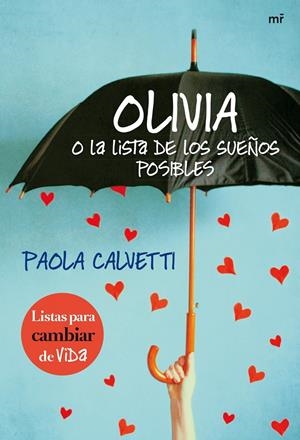 OLIVIA O LA LISTA DE LOS SUEÑOS POSIBLES | 9788427040465 | CALVETTI PAOLA | Llibreria L'Altell - Llibreria Online de Banyoles | Comprar llibres en català i castellà online - Llibreria de Girona