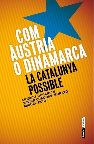 COM ÀUSTRIA O DINAMARCA | 9788498092622 | GUINJOAN, MODEST/ CUADRAS MORATÓ XAVIER | Llibreria L'Altell - Llibreria Online de Banyoles | Comprar llibres en català i castellà online - Llibreria de Girona