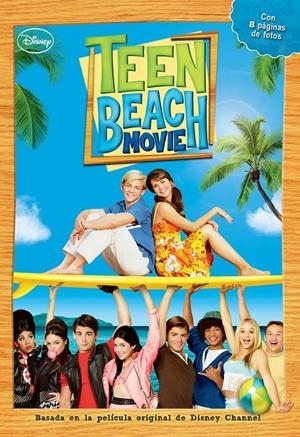 TEEN BEACH MOVIE. LA NOVELA | 9788499514932 | DISNEY | Llibreria Online de Banyoles | Comprar llibres en català i castellà online